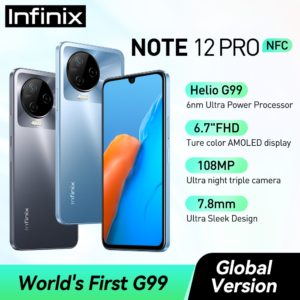 Premi re mondiale infinix NOTE 12 PRO Smartphone 4G NFC processeur Helio G99 cran AMOLED