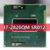 Intel Core I7-2820QM SR012 processeur i7 2820QM ordinateur portable CPU Socket G2 rPGA988B adapté pour HM65 75 76 77 jeu de puces ordinateur portable